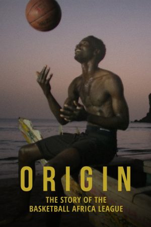 Origin: The Story of the Basketball Africa League (2026) poster