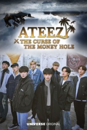ATEEZ: The Curse of the Money Hole (2022) poster