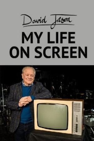 David Jason: My Life on Screen (2017) poster