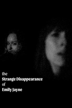 The Strange Disappearance of Emily Jayne (2026) poster