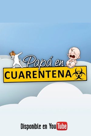 Papá en Cuarentena (2020) poster