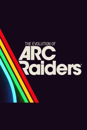 The Evolution of ARC Raiders (2025) poster