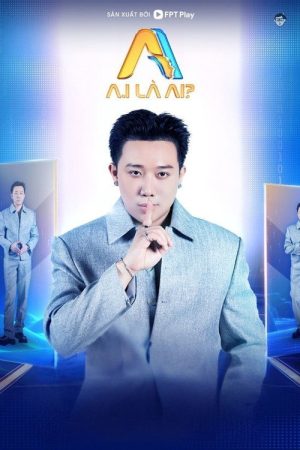 A.I LÀ AI? (2025) poster