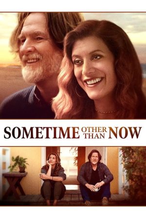 Sometime Other Than Now (2021) poster