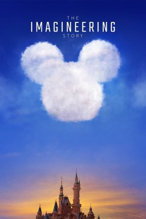 The Imagineering Story (2019) poster