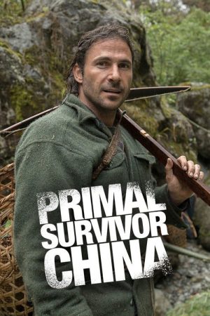 Primal Survivor: China (2018) poster
