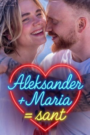 Vårt Lille Land: Aleksander + Maria = Sant (2025) poster