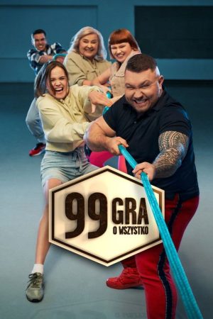99 – Gra o Wszystko (2022) poster