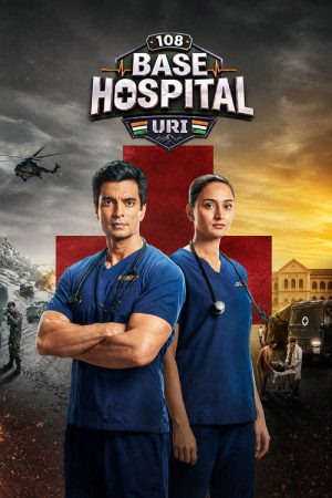 108 Base Hospital Uri (2026) poster