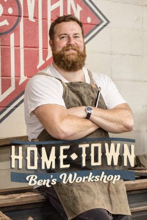 Home Town: Ben’s Workshop (2021) poster