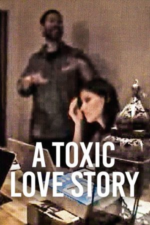 A Toxic Love Story (2026) — Cast, Story & Where to Watch | MovieLinkBD poster