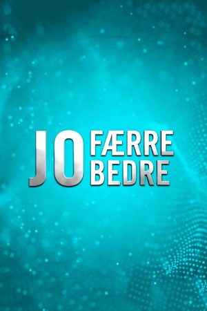 Jo færre jo bedre (2019) poster