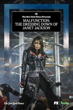 Malfunction: The Dressing Down of Janet Jackson (2021) poster