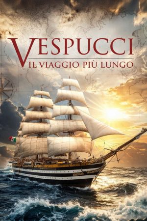 Vespucci – Il viaggio più lungo (2026) poster