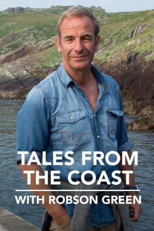 Tales from the Coast with Robson Green (2017) poster