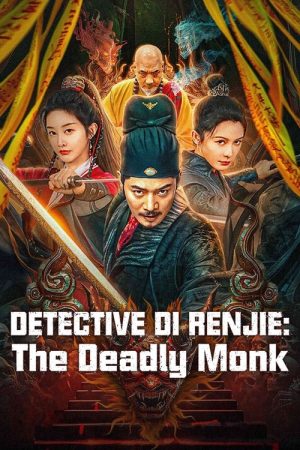 Detective Di Renjie: The Deadly Monk (2024) poster