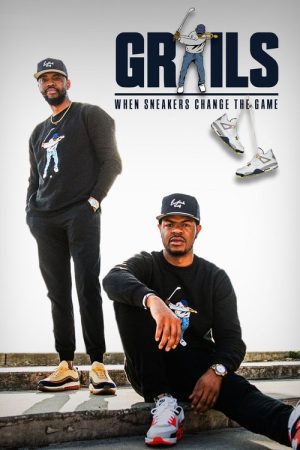 Grails: When Sneakers Change the Game (2022) poster