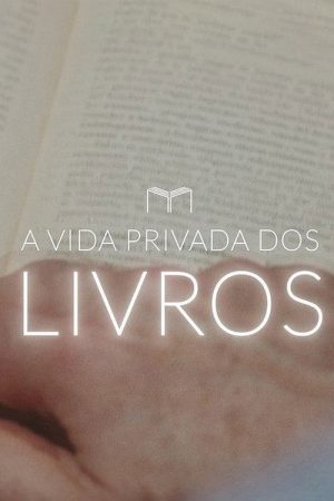 A Vida Privada dos Livros (2021) poster