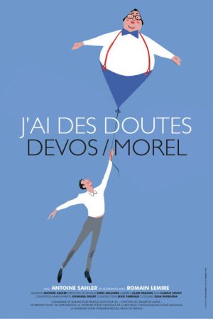J’ai des doutes : Devos/Morel (2018) poster