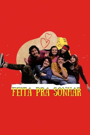 Feita Pra Sonhar (2021) poster