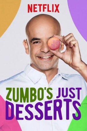 Zumbo’s Just Desserts (2016) poster