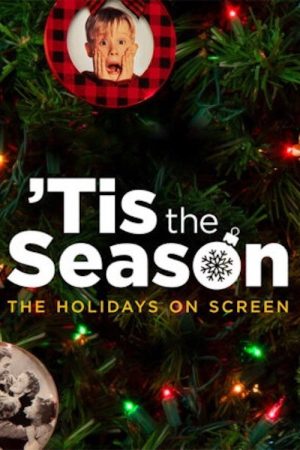 Tis the Season: The Holidays on Screen (2022) poster