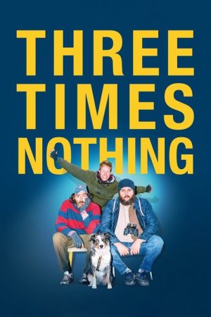 Three Times Nothing (2022) poster