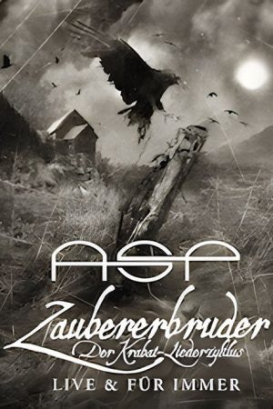ASP – Zaubererbruder (Der Krabat Liederzyklus live und für immer) (2019) poster