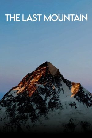 The Last Mountain (2019) poster