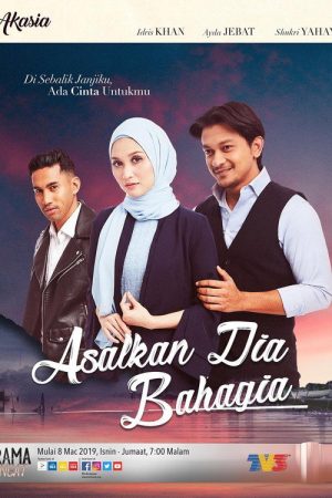 Asalkan Dia Bahagia (2019) poster