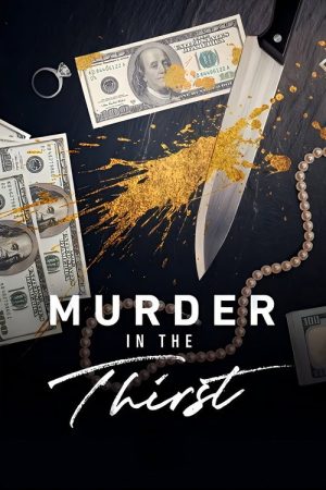 Murder in the Thirst (2019) poster