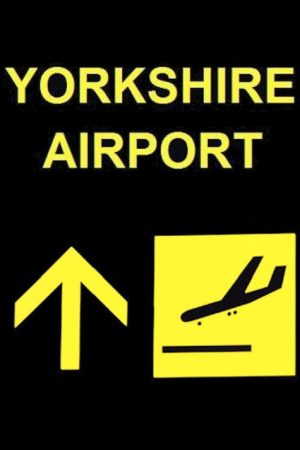 Yorkshire Airport (2019) poster