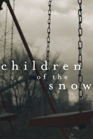 Children of the Snow (2019) poster