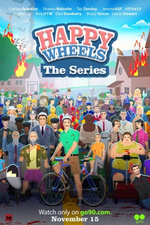 Happy Wheels: The Series (2016) poster