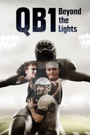 QB1: Beyond the Lights (2017) poster
