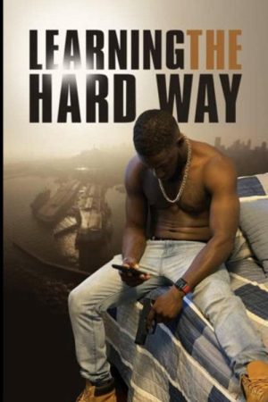 Learning the Hard Way (2020) poster