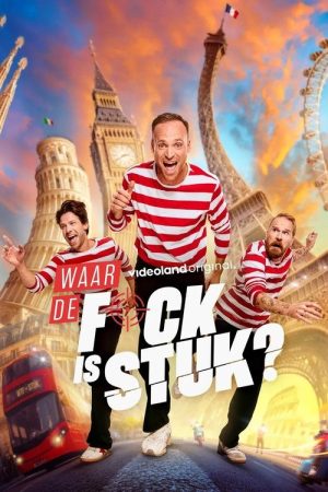 Waar de F*ck is Stuk (2025) poster