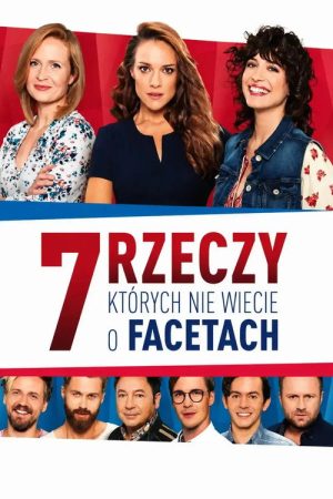 7 Things You Don’t Know About Men (2016) poster