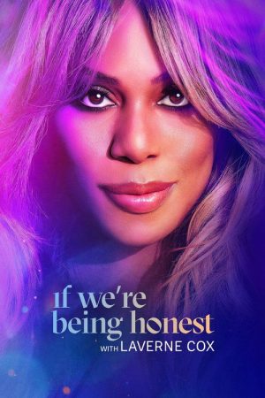 If We’re Being Honest with Laverne Cox (2022) poster
