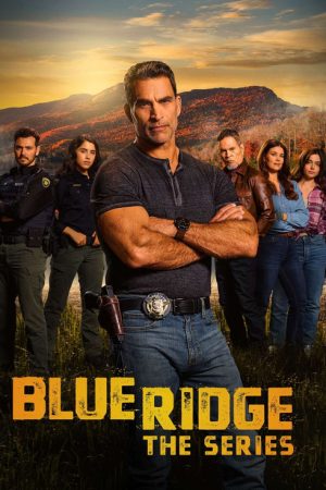 Blue Ridge: The Series (2024) poster