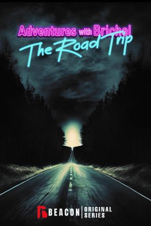 Adventures with Brichel: The Road Trip (2025) poster