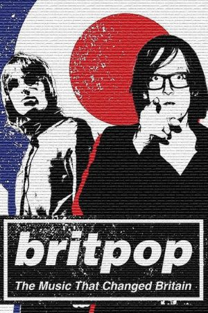 Britpop: The Music That Changed Britain (2023) poster