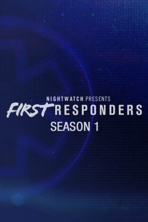 Nightwatch Presents: First Responders (2018) poster