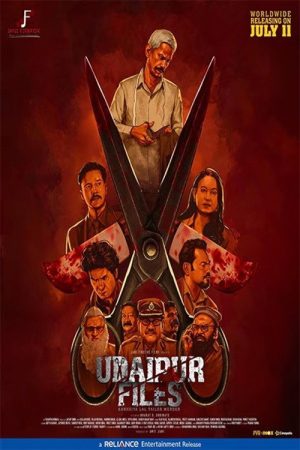 Udaipur Files: Kanhaiya Lal Tailor Murder (2025) poster