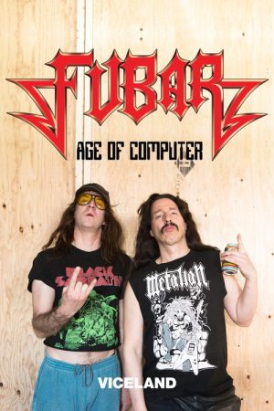 Fubar Age of Computer (2017) poster