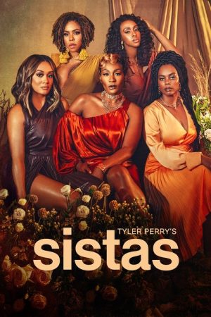 Tyler Perry’s Sistas (2019) poster