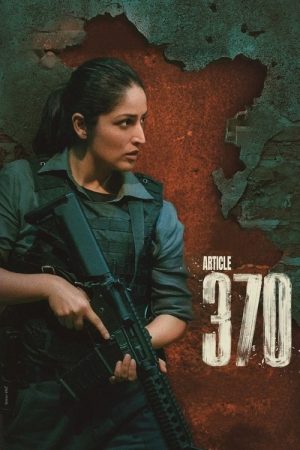 Article 370 (2024) poster