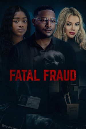 Fatal Fraud (2025) poster