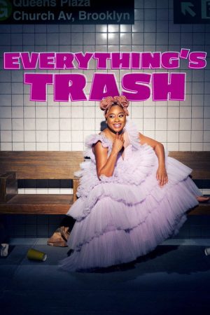 Everything’s Trash (2022) poster