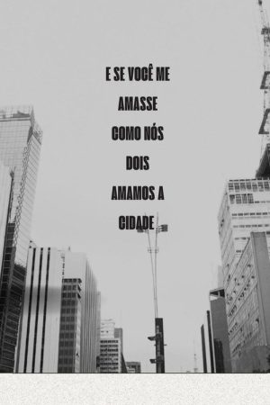 E se você me amasse como nós dois amamos a cidade (2022) poster